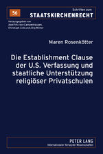 ISBN 9783631610411: Die Establishment Clause der U.S. Verfassung und staatliche Unterstützung religiöser Privatschulen