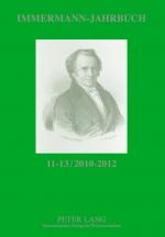 ISBN 9783631610619: Immermann-Jahrbuch 11-13 / 2010-2012 – Beiträge zur Literatur- und Kulturgeschichte zwischen 1815 und 1840