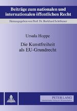 ISBN 9783631611180: Die Kunstfreiheit als EU-Grundrecht