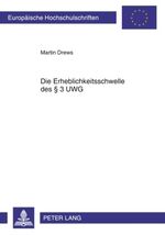 ISBN 9783631611951: Die Erheblichkeitsschwelle des § 3 UWG