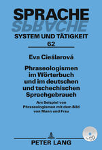 ISBN 9783631614716: Phraseologismen im Wörterbuch und im deutschen und tschechischen Sprachgebrauch – Am Beispiel von Phraseologismen mit dem Bild von Mann und Frau