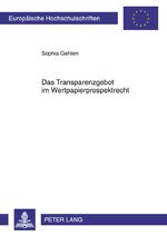 ISBN 9783631614778: Das Transparenzgebot im Wertpapierprospektrecht