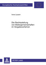 ISBN 9783631615256: Die Rechtsstellung von Bietergemeinschaften im Vergabeverfahren