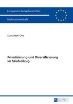 ISBN 9783631616048: Privatisierung und Diversifizierung im Strafvollzug