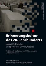 ISBN 9783631619988: Erinnerungskultur des 20. Jahrhunderts - Analysen deutscher und polnischer Erinnerungsorte- Redaktionelle Bearbeitung durch Michał Łuczewski und Jutta Wiedmann