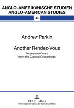 ISBN 9783631620205: Another Rendez-Vous – Poetry and Prose from the Cultural Crossroads