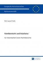 ISBN 9783631629017: Familienrecht und Insolvenz – Zur Vereinbarkeit zweier Rechtsbereiche