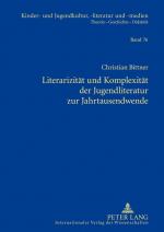 ISBN 9783631633465: Literarizität und Komplexität der Jugendliteratur zur Jahrtausendwende