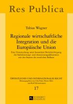 ISBN 9783631640685: Regionale wirtschaftliche Integration und die Europäische Union - Eine Untersuchung unter besonderer Berücksichtigung der Stabilisierungs- und Assoziierungsabkommen mit den Staaten des westlichen Balkans