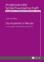 ISBN 9783631642863: Die Musikkritik im Wandel – Eine soziologisch-textlinguistische Untersuchung