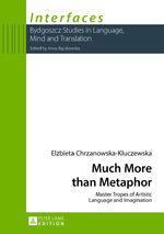 ISBN 9783631644034: Much More than Metaphor – Master Tropes of Artistic Language and Imagination