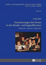 ISBN 9783631654811: Inszenierungen des Essens in der Kinder- und Jugendliteratur - Aufklärung – Romantik – Biedermeier