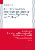 ISBN 9783631661734: Die verfahrensrechtliche Neuregelung der Erörterung der Kindeswohlgefährdung in § 157 FamFG – Möglichkeiten und Grenzen der Umsetzung in der familiengerichtlichen Praxis