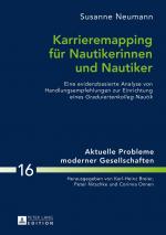 ISBN 9783631664230: Karrieremapping für Nautikerinnen und Nautiker - Eine evidenzbasierte Analyse von Handlungsempfehlungen zur Einrichtung eines "Graduiertenkolleg Nautik</I>