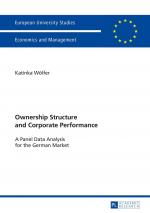 ISBN 9783631667156: Ownership Structure and Corporate Performance - A Panel Data Analysis for the German Market