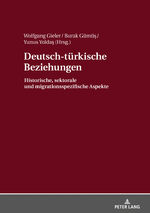ISBN 9783631673133: Deutsch-türkische Beziehungen