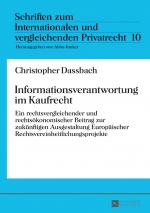 ISBN 9783631678831: Informationsverantwortung im Kaufrecht – Ein rechtsvergleichender und rechtsökonomischer Beitrag zur zukünftigen Ausgestaltung Europäischer Rechtsvereinheitlichungsprojekte