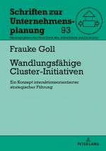 ISBN 9783631753293: Wandlungsfähige Cluster-Initiativen - Ein Konzept interaktionsorientierter strategischer Führung