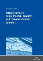 ISBN 9783631771730: Interdisciplinary Public Finance, Business and Economics Studies - Volume I