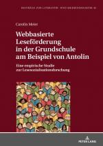 ISBN 9783631773055: Webbasierte Leseförderung in der Grundschule am Beispiel von Antolin – Eine empirische Studie zur Lesesozialisationsforschung