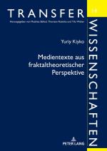 ISBN 9783631816530: Medientexte aus fraktaltheoretischer Perspektive – Deutsch-ukrainische Kontraste