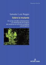 ISBN 9783631835357: Sobre lo mutante - El cuerpo variable contemporáneo y la relativización de la figura del monstruo en la ficción occidental y panhispánica