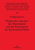 ISBN 9783631840580: Motive der Literatur der Renaissance und die Renaissance als literarisches Motiv