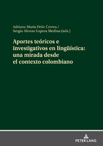 ISBN 9783631859018: Aportes teóricos e investigativos en lingüística: una mirada desde el contexto colombiano