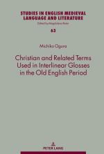ISBN 9783631884430: Christian and Related Terms Used in Interlinear Glosses in the Old English Period
