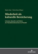 ISBN 9783631889282: Minderheit als kulturelle Bereicherung – Literatur, Sprache und Kultur der Rumäniendeutschen im Wandel