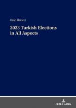 ISBN 9783631907757: 2023 Turkish Elections in All Aspects