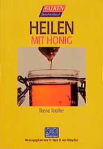 ISBN 9783635600425: Heilen mit Honig