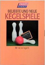 Beliebte und neue Kegelspiele