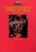 ISBN 9783635601491: Tanzspiele für Ihre Party