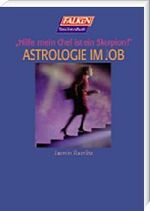 ISBN 9783635601989: Astrologie im Job "Hilfe, mein Chef ist ein Skorpion!"