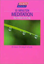 ISBN 9783635603426: Zehn Minuten Meditation - Ruhe finden im Alltag