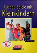 ISBN 9783635604775: Lustige Spiele mit Kleinkindern