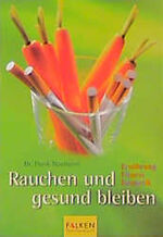 Frank Naumann: Rauchen und gesund bleibe Frank Naumann: Rauchen und gesund bleibe