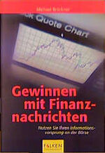 ISBN 9783635606205: Gewinnen mit Finanznachrichten