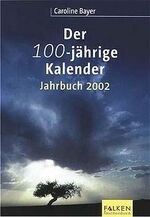 ISBN 9783635606649: Der 100-jährige Kalender