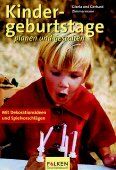 ISBN 9783635606816: Kindergeburtstage planen und gestalten