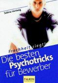 ISBN 9783635606823: Die besten Psychotricks für Bewerber