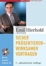 ISBN 9783636012449: Sicher präsentieren - wirksamer vortragen : [mit der Original-Seminar-CD].