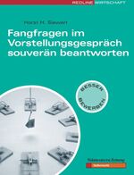 ISBN 9783636012715: Fangfragen im Vorstellungsgespräch souverän beantworten