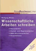 ISBN 9783636012760: Wissenschaftliche Arbeiten schreiben - Hausarbeiten /Diplom- und Magisterarbeiten /MBA-Abschlussarbeiten /Dissertationen