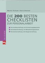 ISBN 9783636030528: Die 200 besten Checklisten zur Personalarbeit: Personalbeschaffung und Einstellungsgespräche - Stellenbeschreibung und Mitarbeitergespräche - Personalverwaltung und Zeugniserstellung Martin Tschumi an