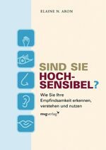 ISBN 9783636062468: Sind Sie hochsensibel? - Wie Sie Ihre Empfindsamkeit erkennen, verstehen und nutzen