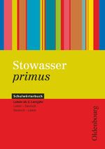 ISBN 9783637003705: Stowasser primus – Schulwörterbuch ab 2. Lernjahr - Latein-Deutsch/Deutsch-Latein