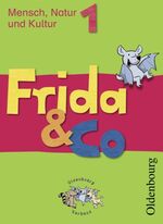 ISBN 9783637008670: Frida & Co - Mensch, Natur und Kultur - Baden-Württemberg: Band 1: 1./2. Schuljahr - Schülerbuch