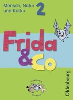 Frida & Co - Mensch, Natur und Kultur: Frida & Co - Mensch, Natur und Kultur